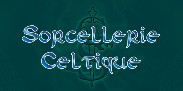 Sorcellerie Celtique